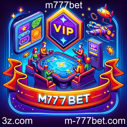 A Experiência VIP no m777bet: Benefícios e Exclusividades para Jogadores